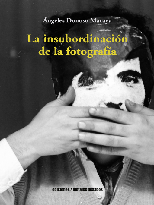 Cover image for La insubordinación  de la fotografía